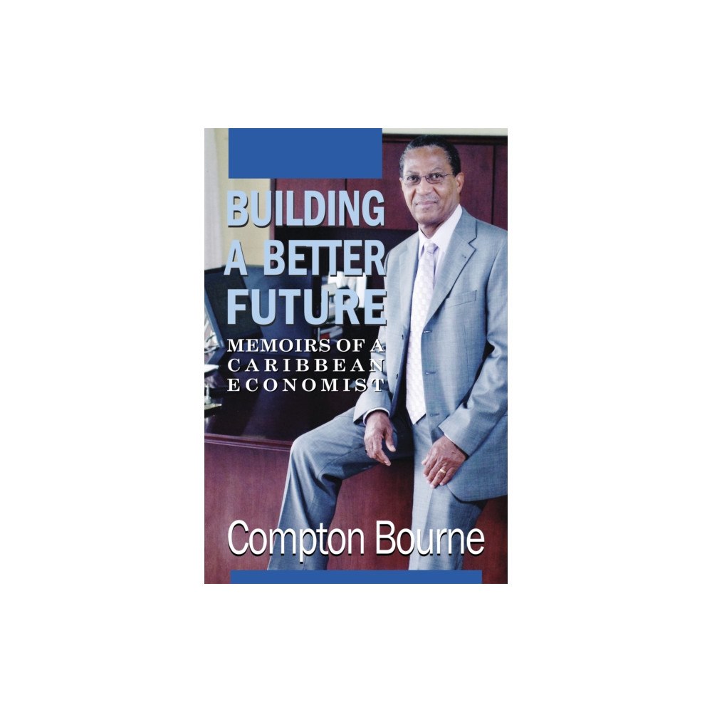 Hansib Publications Limited Building A Better Future (häftad, eng)