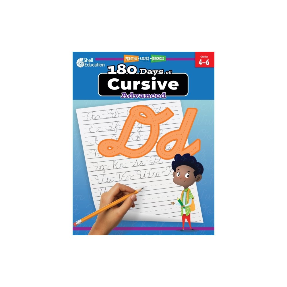 Shell Educational Publishing 180 Days™: Cursive: Advanced (häftad, eng)