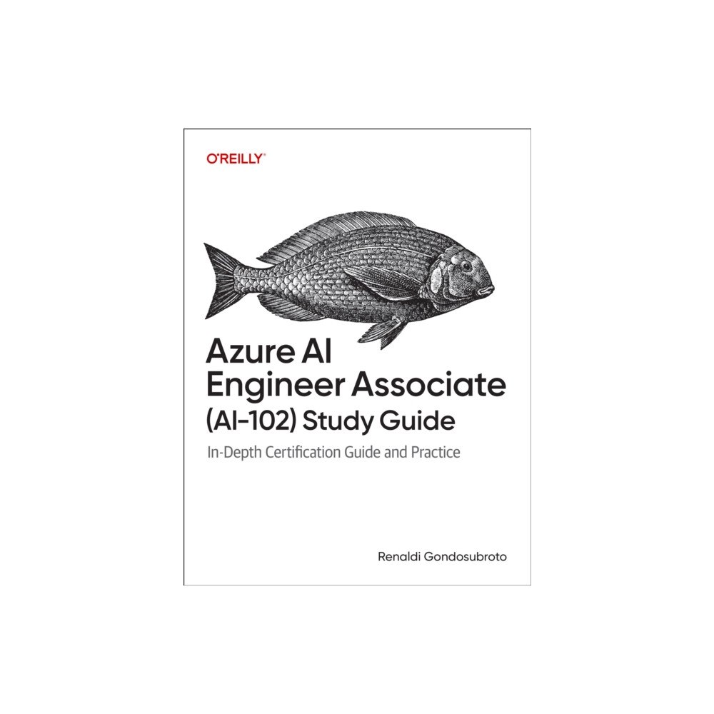 O'Reilly Media Azure AI Engineer Associate (AI-102) Study Guide (häftad, eng)