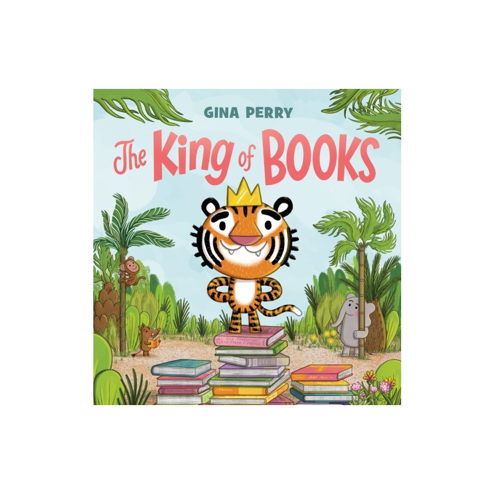 Feiwel and Friends The King of Books (inbunden, eng)