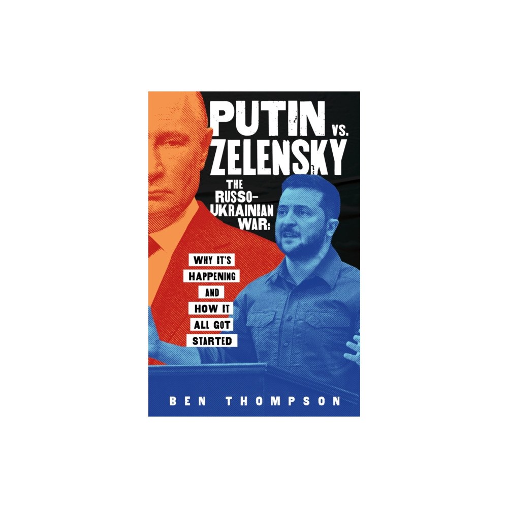 Roaring Brook Press Putin vs. Zelensky: The Russo-Ukrainian War (inbunden, eng)