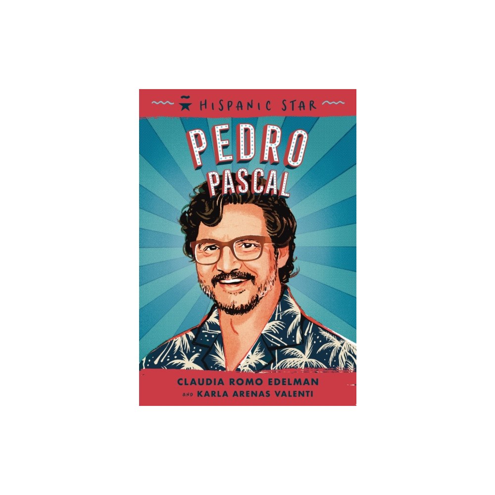 Roaring Brook Press Hispanic Star: Pedro Pascal (häftad, eng)