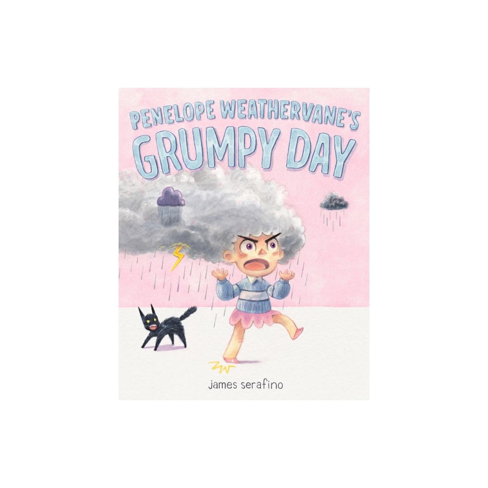 Feiwel and Friends Penelope Weathervane's Grumpy Day (inbunden, eng)