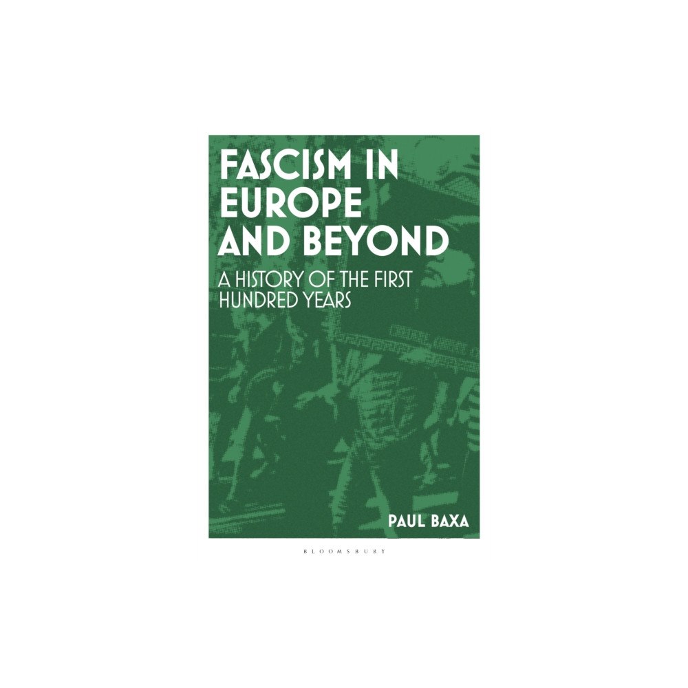Bloomsbury Publishing PLC Fascism in Europe and Beyond (häftad, eng)