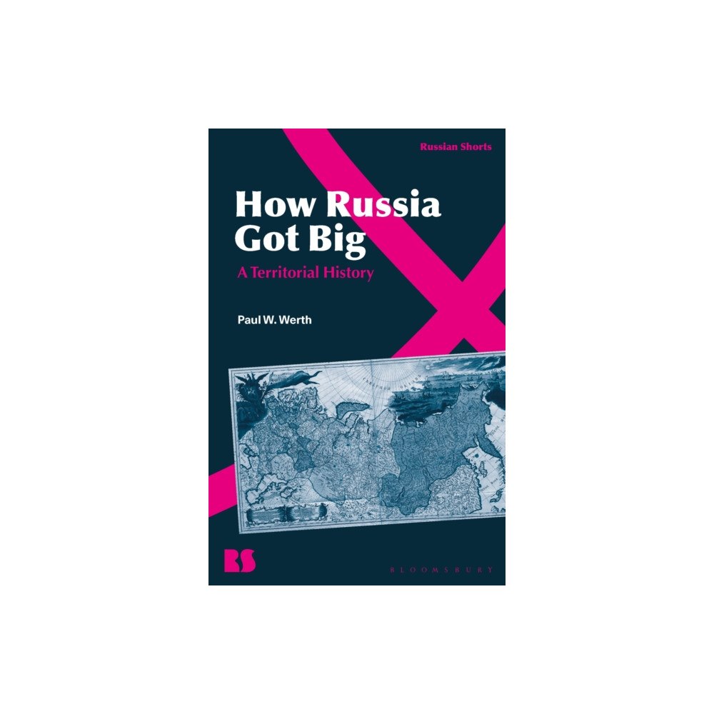 Bloomsbury Publishing PLC How Russia Got Big (häftad, eng)