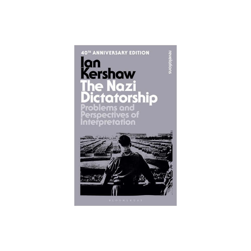 Bloomsbury Publishing PLC The Nazi Dictatorship (häftad, eng)