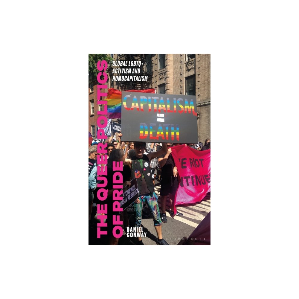 Bloomsbury Publishing PLC The Queer Politics of Pride (häftad, eng)