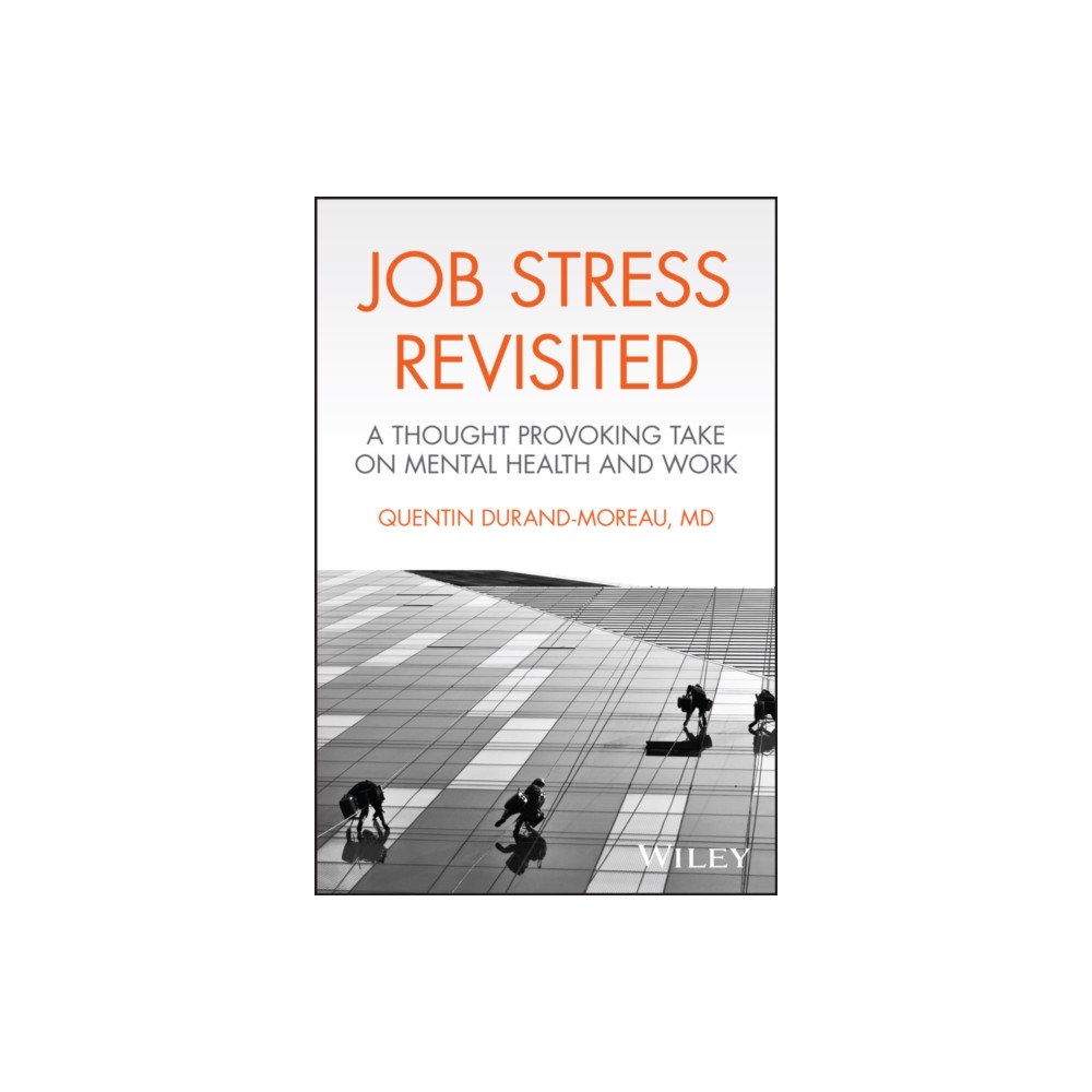 John Wiley & Sons Inc Job Stress Revisited (häftad, eng)