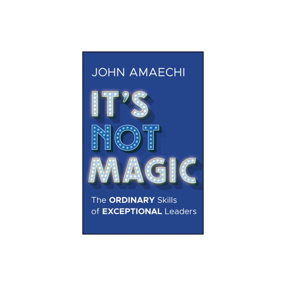 John Wiley & Sons Inc It's Not Magic (inbunden, eng)