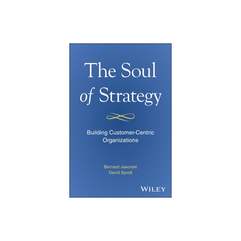John Wiley & Sons Inc The Soul of Strategy (inbunden, eng)
