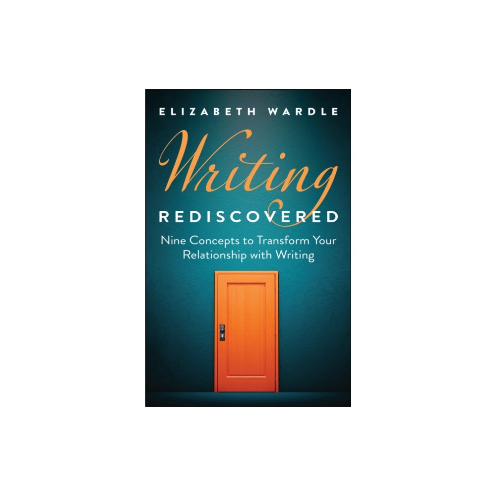 John Wiley & Sons Inc Writing Rediscovered (inbunden, eng)