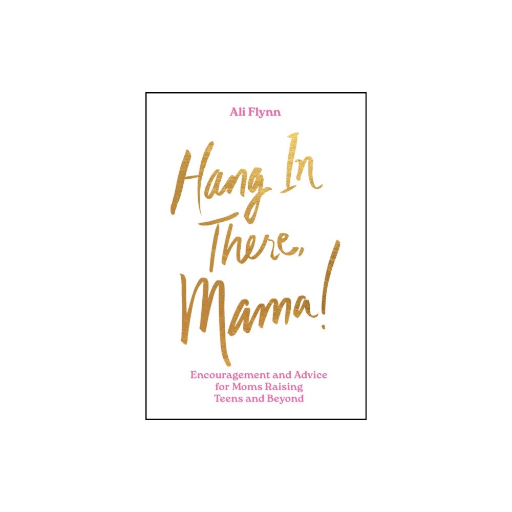 John Wiley & Sons Inc Hang in There, Mama! (inbunden, eng)