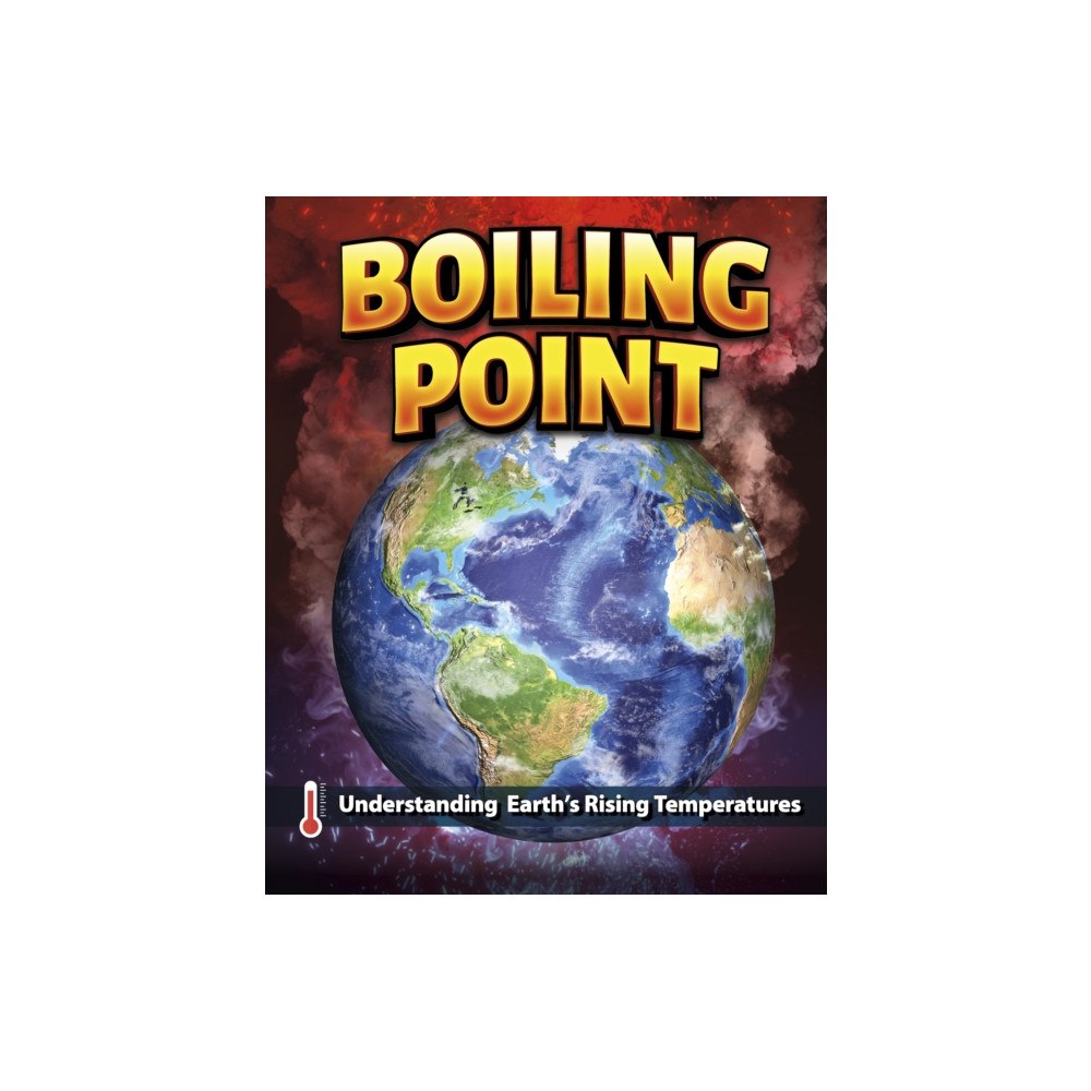 Capstone Global Library Ltd Boiling Point (inbunden, eng)