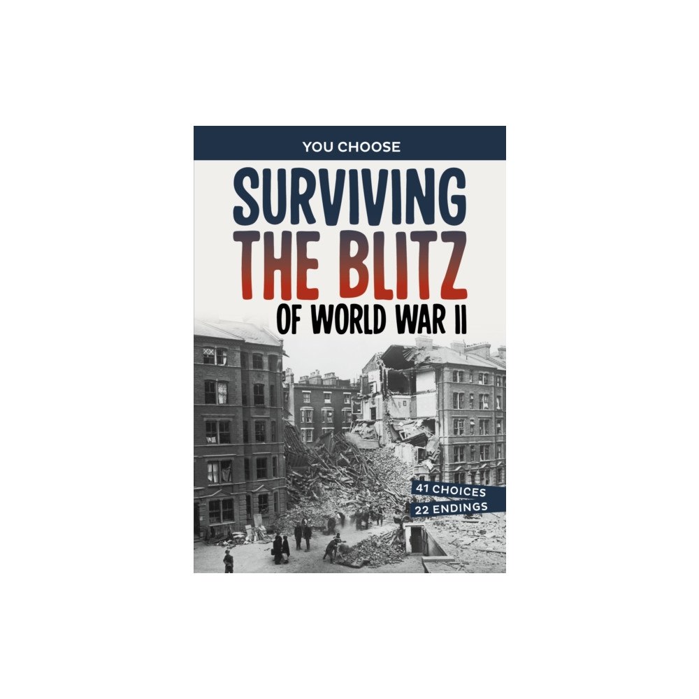 Capstone Global Library Ltd Surviving the Blitz of World War II (häftad, eng)
