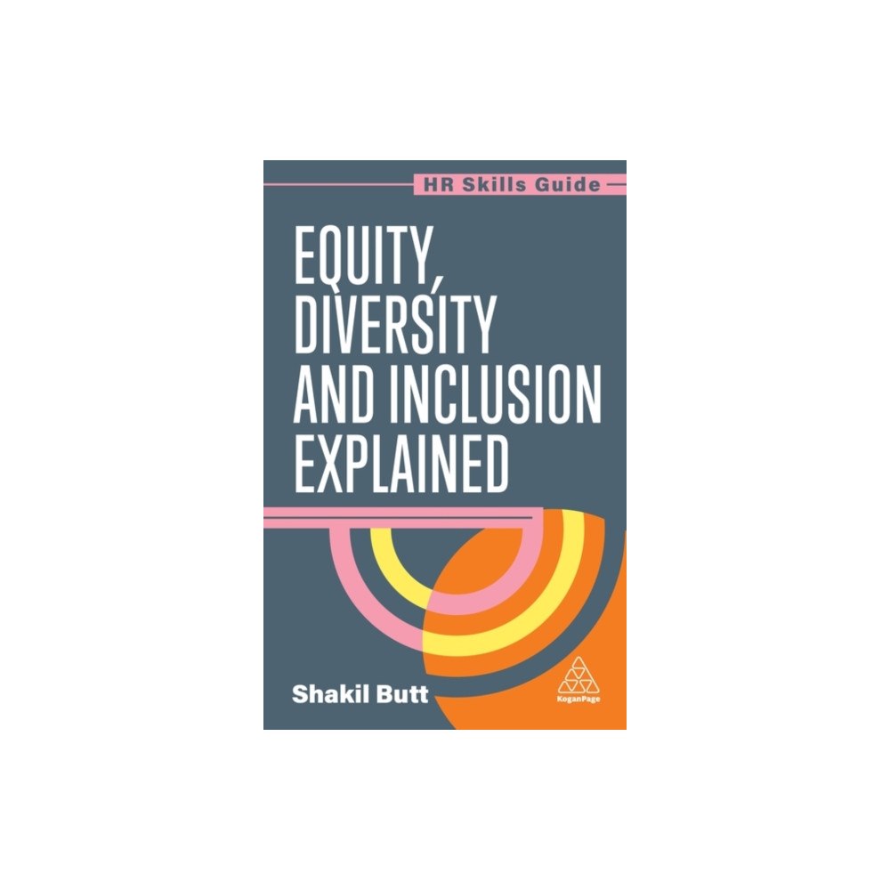 Kogan Page Ltd Equity, Diversity and Inclusion Explained (häftad, eng)