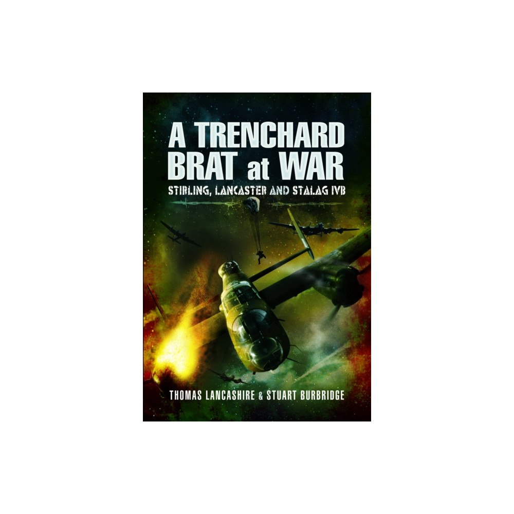 Pen & Sword Books Ltd A Trenchard Brat at War (häftad, eng)