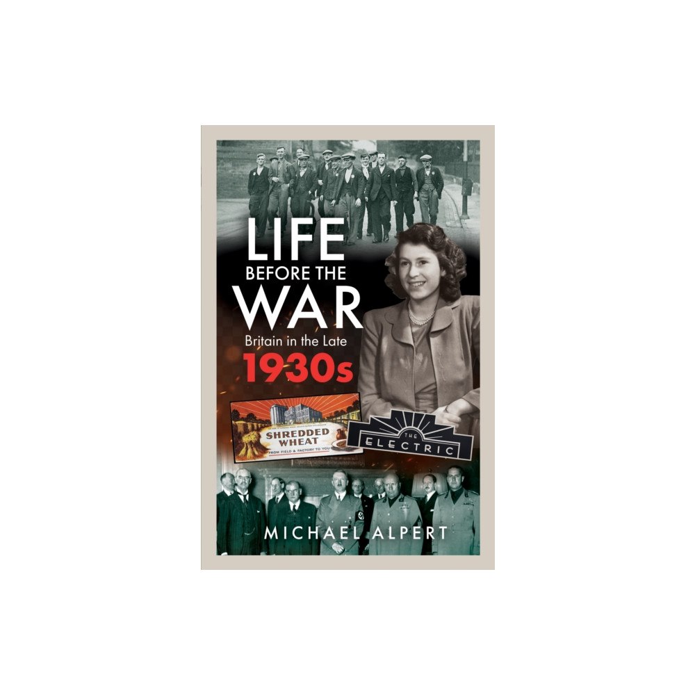 Pen & Sword Books Ltd Life Before the War (inbunden, eng)