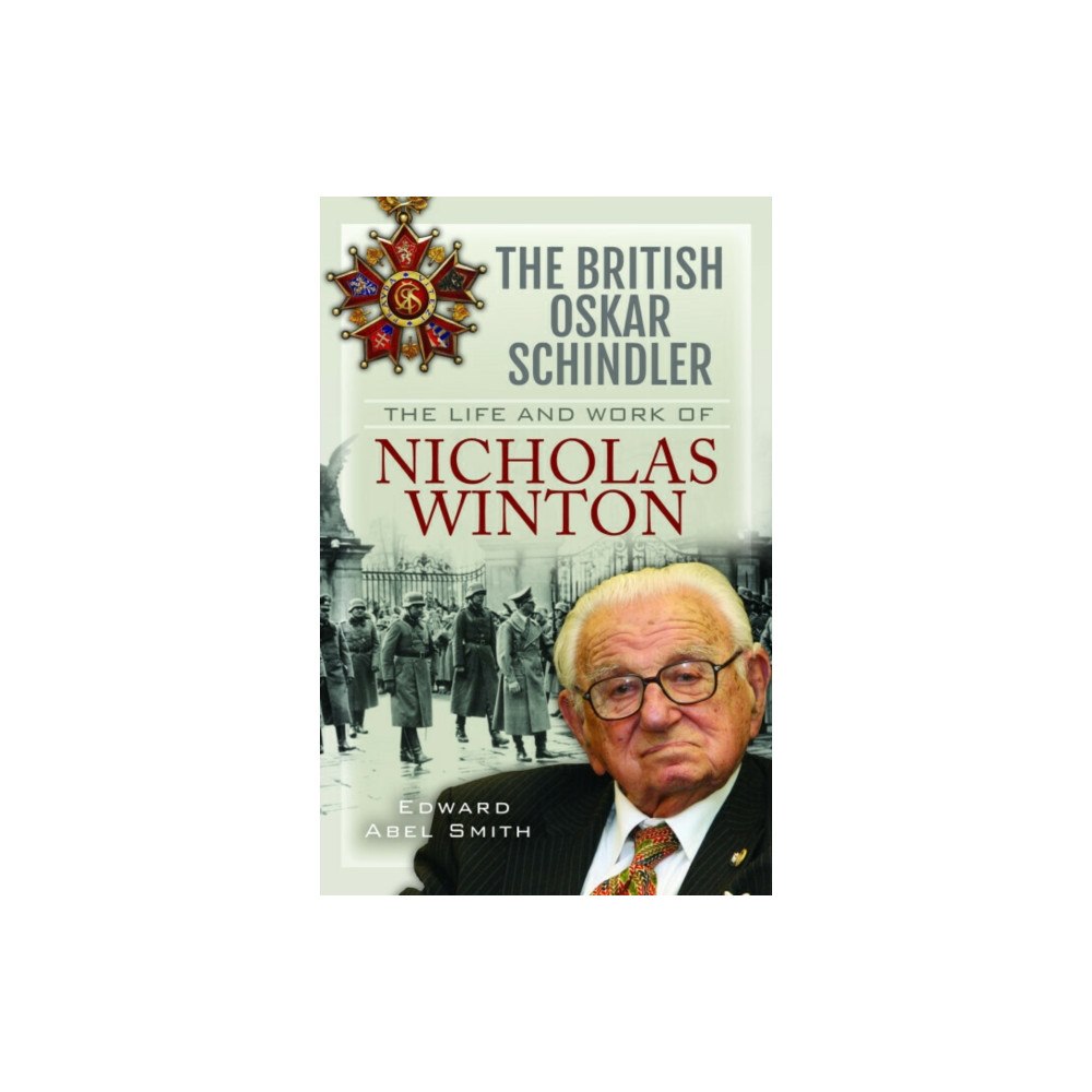Pen & Sword Books Ltd The British Oskar Schindler (häftad, eng)