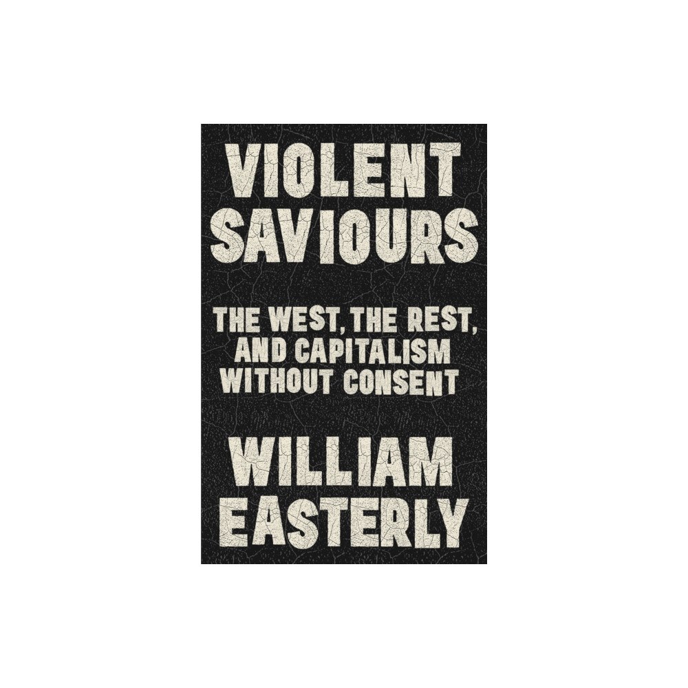 John Murray Press Violent Saviours (häftad, eng)