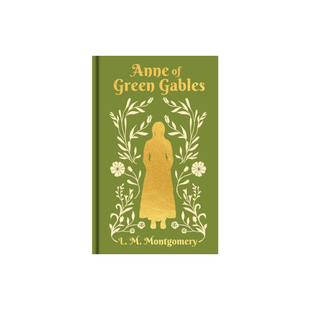 Arcturus publishing ltd Anne of Green Gables (inbunden, eng)