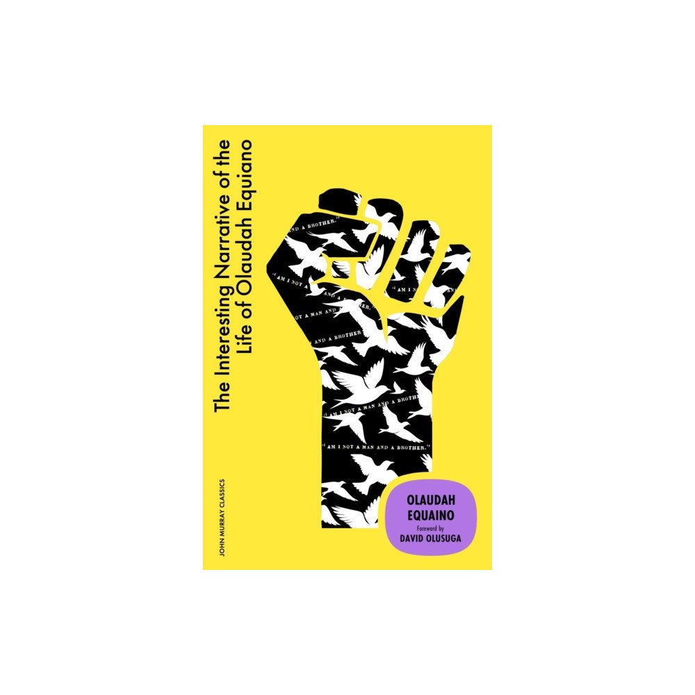 John Murray Press The Interesting Narrative of the Life of Olaudah Equiano (häftad, eng)