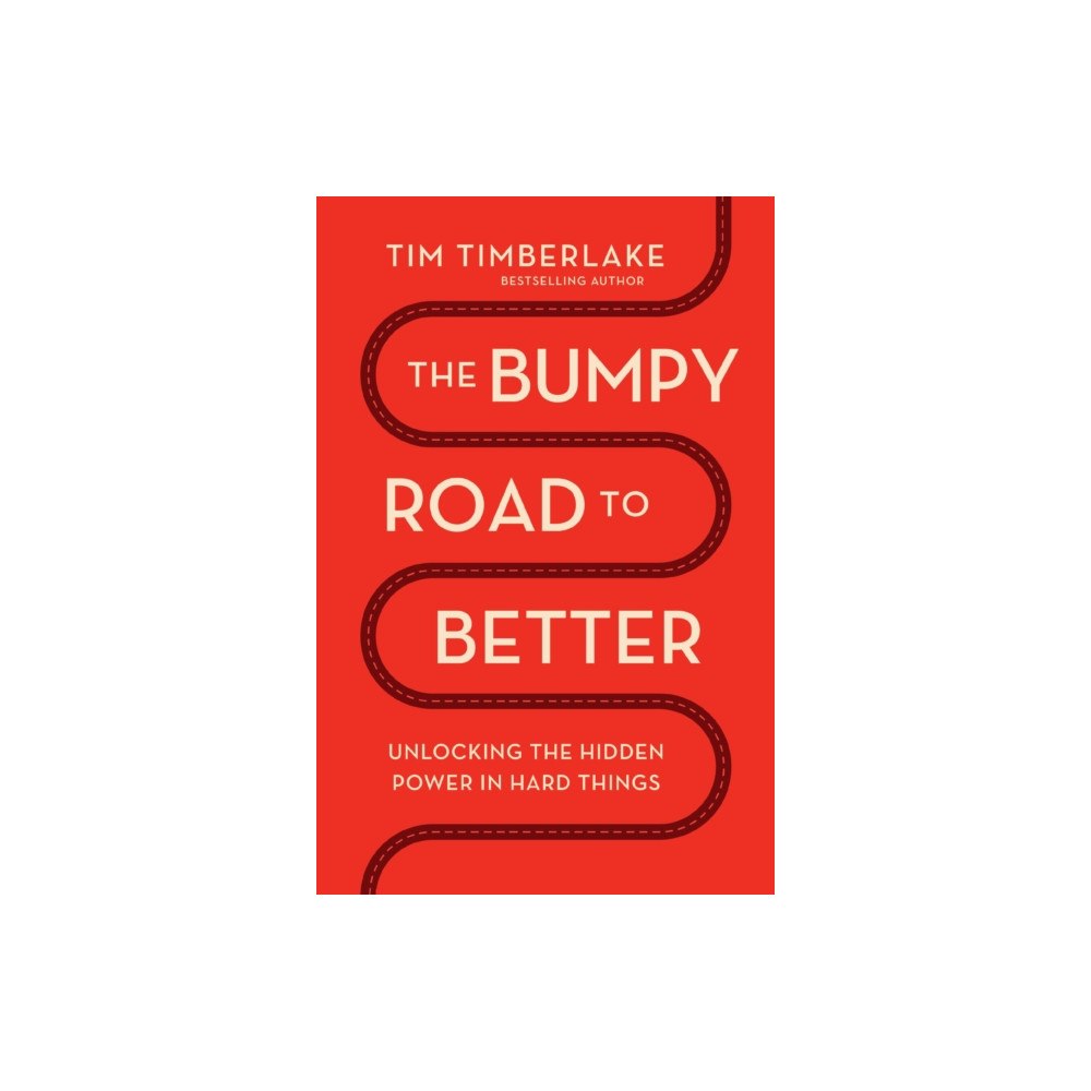Thomas nelson publishers The Bumpy Road to Better (häftad, eng)