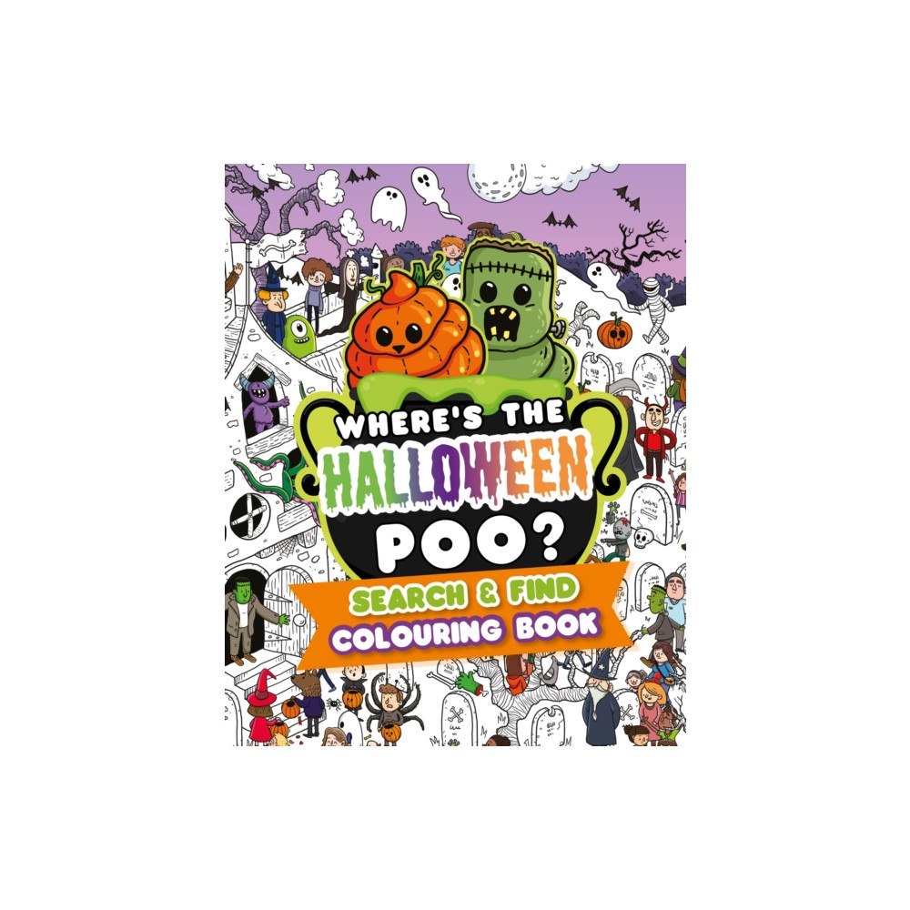 Hachette Children's Group Where's the Halloween Poo? Search and Find Colouring Book (häftad, eng)