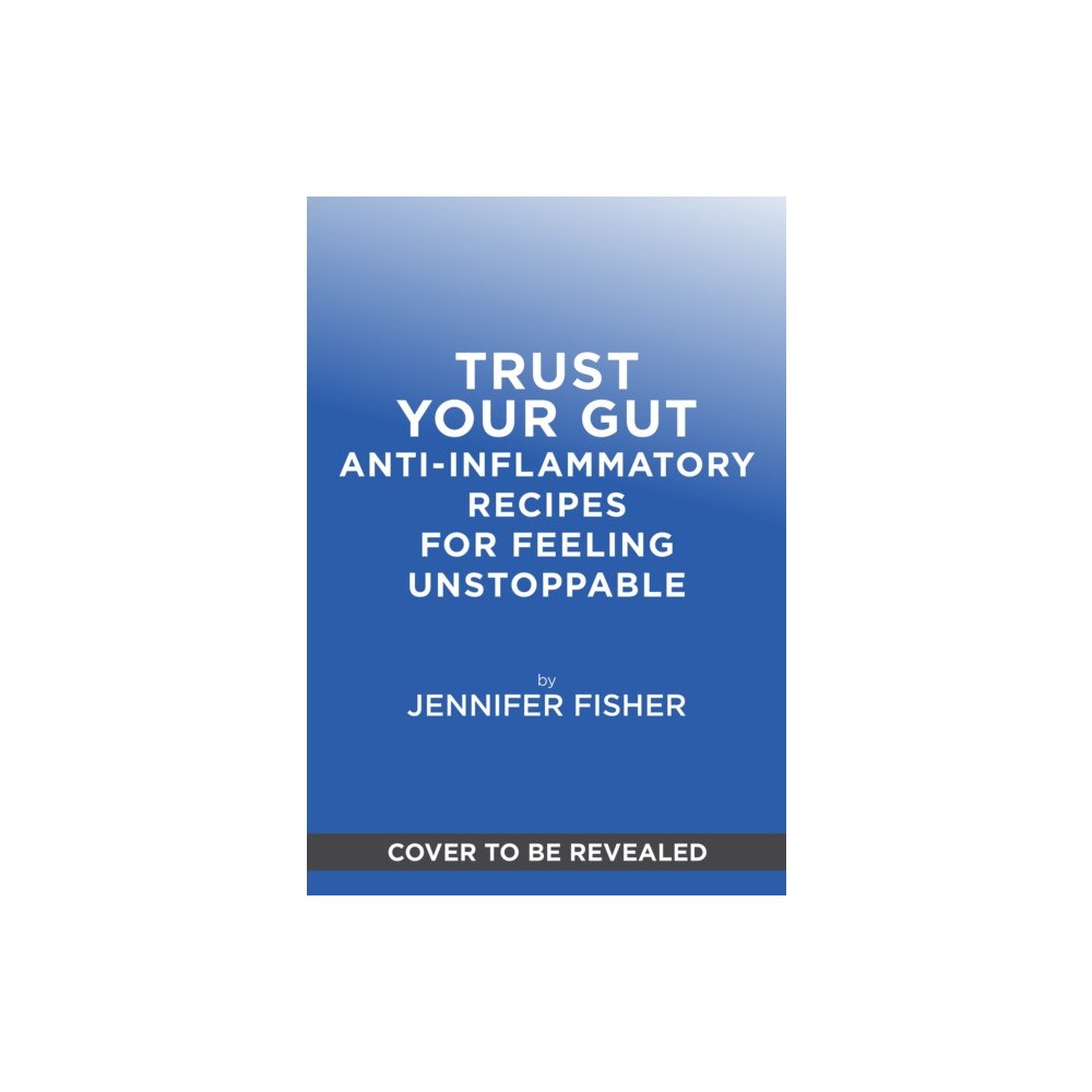 Abrams Trust Your Gut (inbunden, eng)