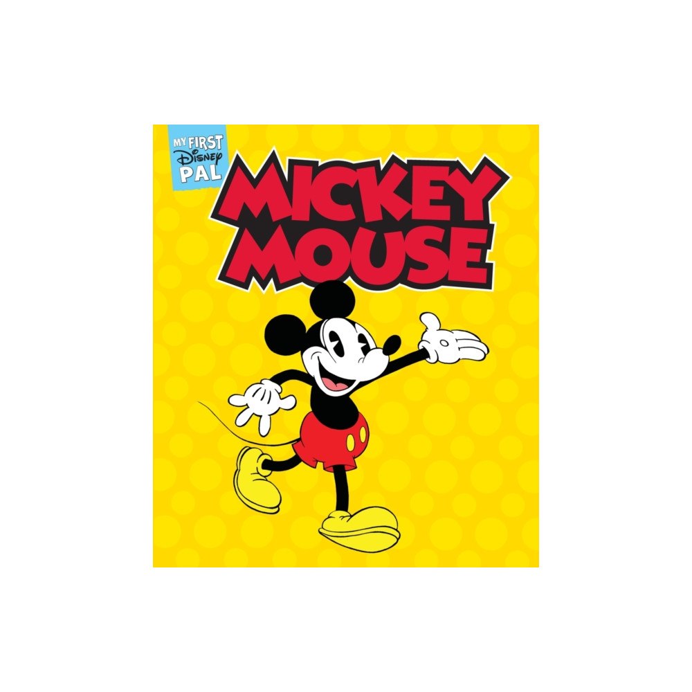 Abrams My First Disney Pal: Mickey Mouse (bok, board book, eng)