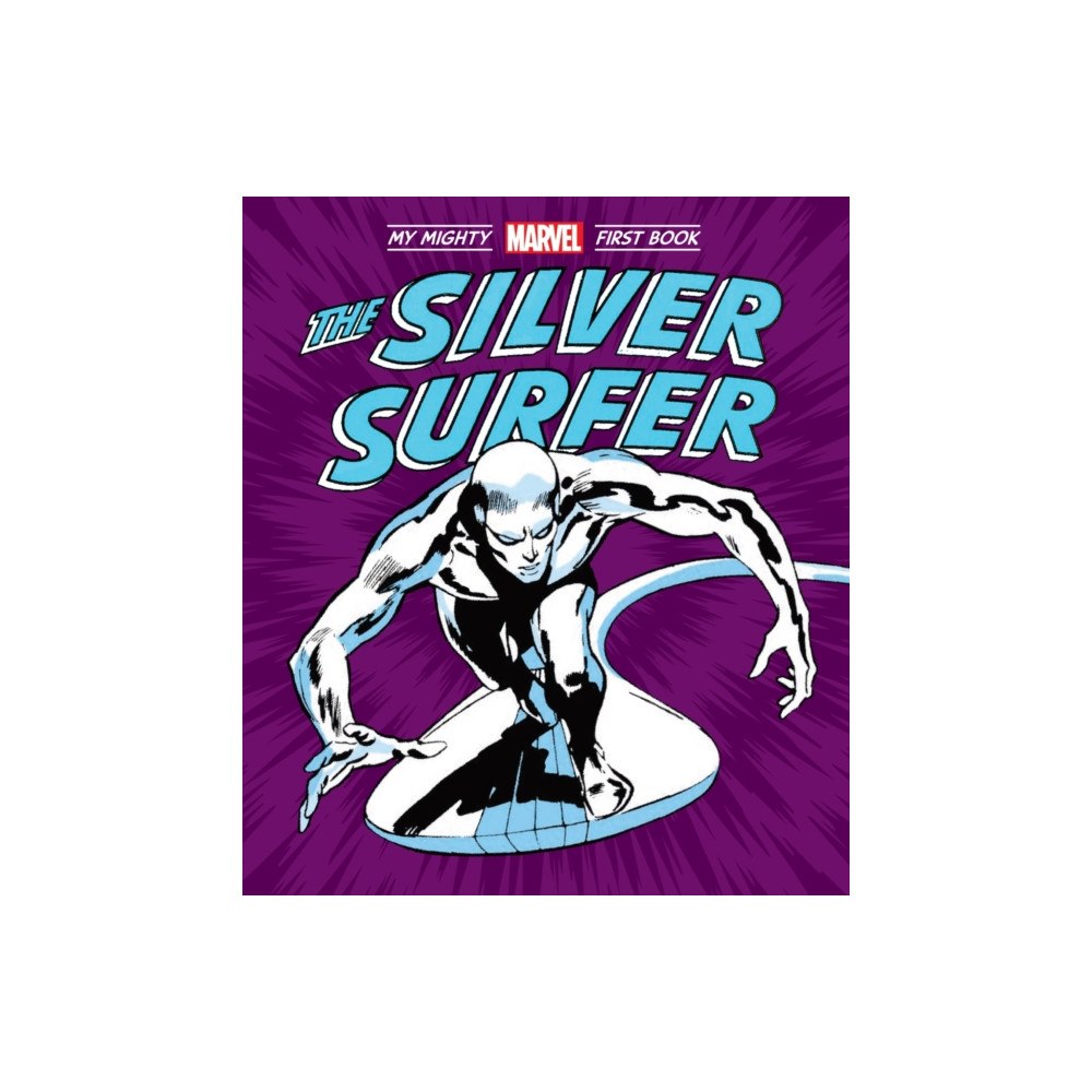 Abrams The Silver Surfer: My Mighty Marvel First Book (bok, board book, eng)