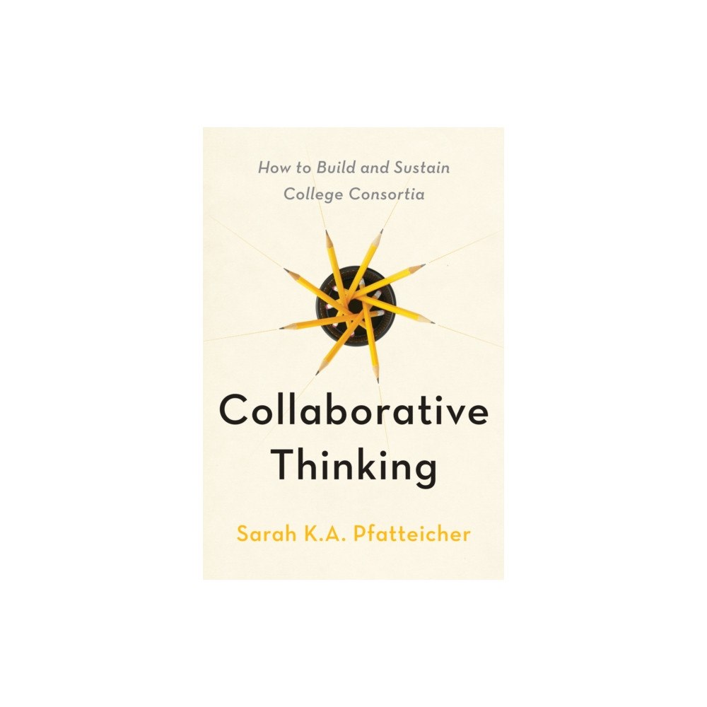 Johns Hopkins University Press Collaborative Thinking (häftad, eng)