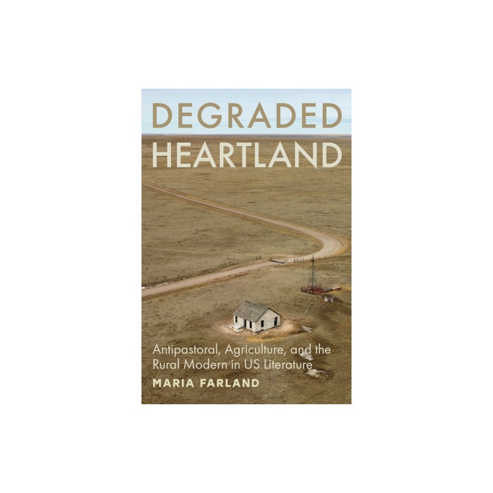 Johns Hopkins University Press Degraded Heartland (häftad, eng)