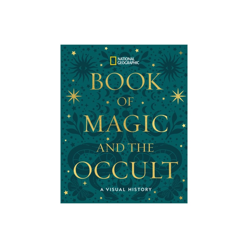 National Geographic Books National Geographic Book of Magic and the Occult (inbunden, eng)