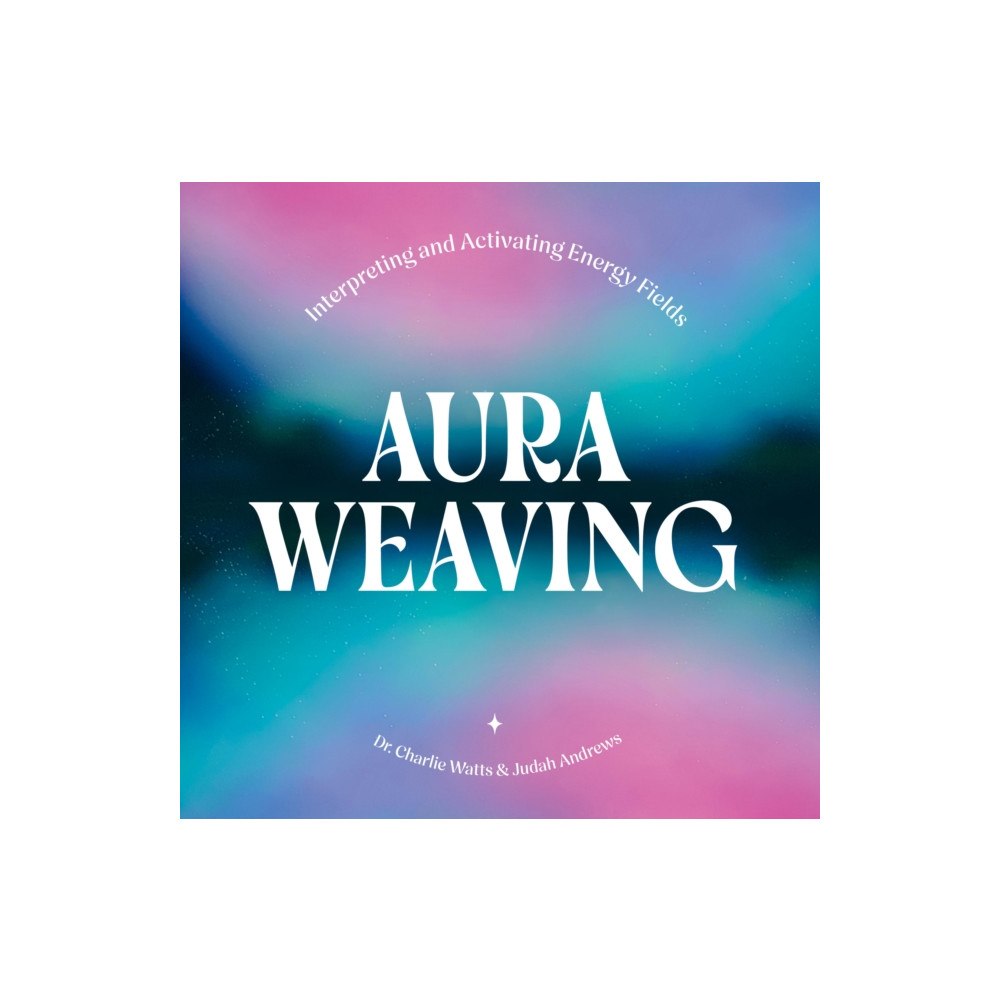 Union Square & Co. Aura Weaving (inbunden, eng)