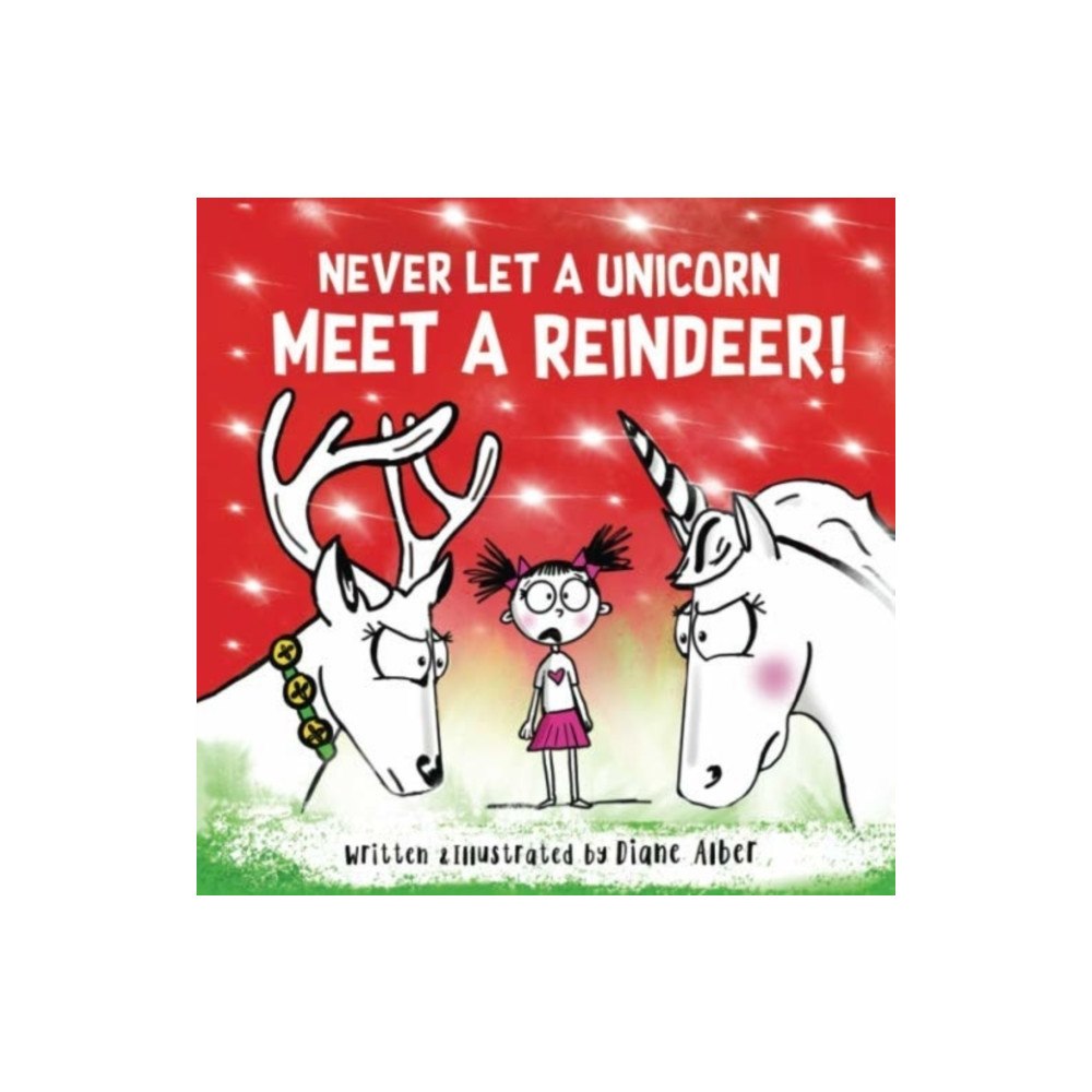 Sourcebooks, Inc Never Let a Unicorn Meet a Reindeer (inbunden, eng)