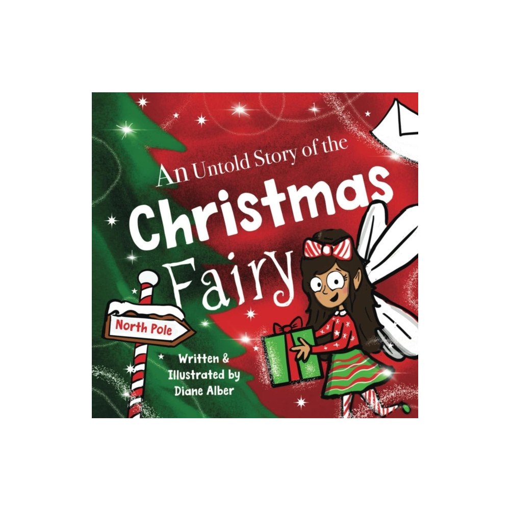 Sourcebooks, Inc An Untold Story of the Christmas Fairy (inbunden, eng)