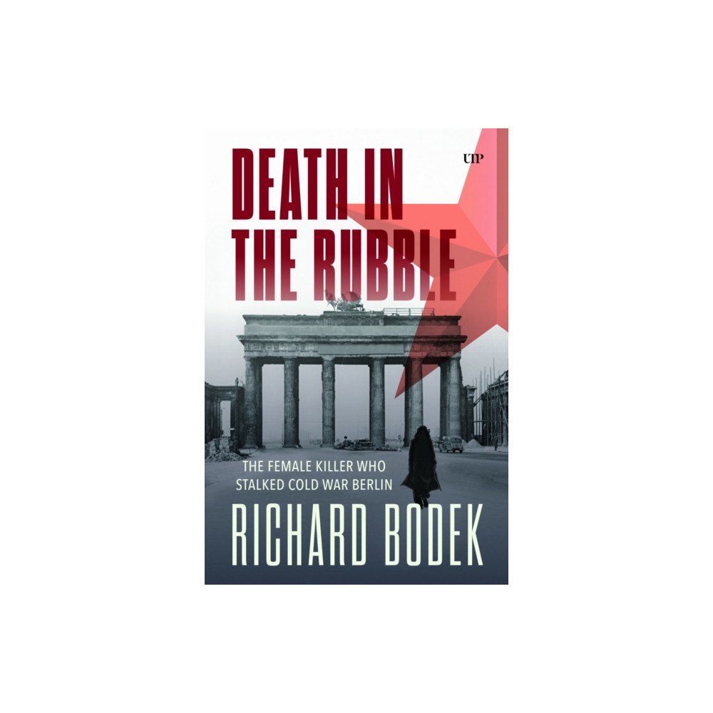 University of Toronto Press Death in the Rubble (häftad, eng)