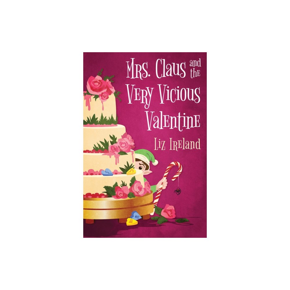 Not Stated Mrs. Claus and the Very Vicious Valentine (häftad, eng)