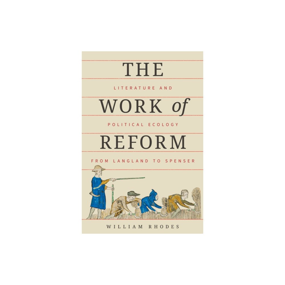 Cornell University Press The Work of Reform (häftad, eng)
