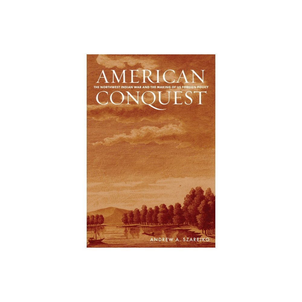 Stanford university press American Conquest (häftad, eng)