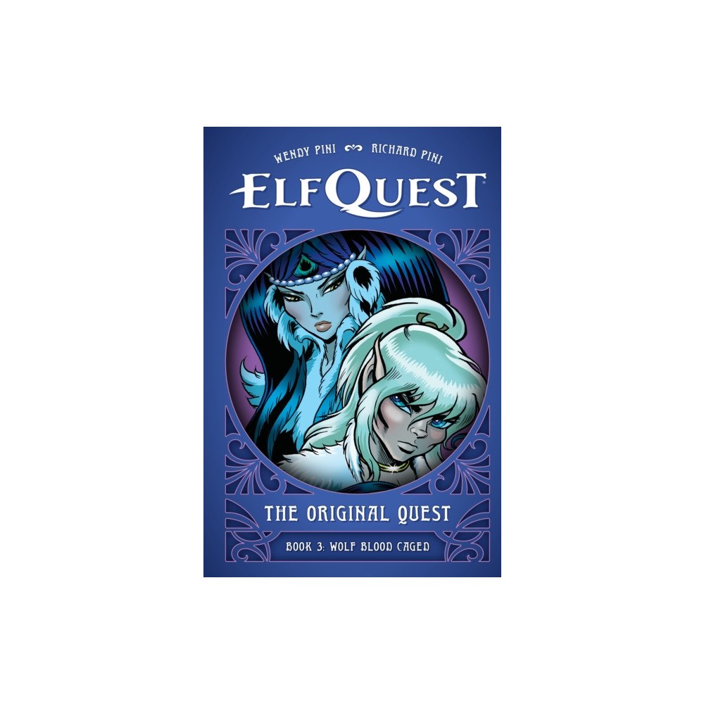 Dark Horse Comics,U.S. ElfQuest: The Original Quest: Book 3 - Wolf Caged (inbunden, eng)