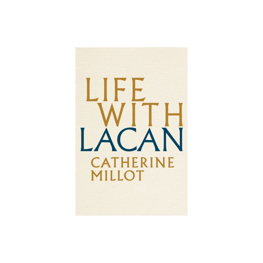 John Wiley And Sons Ltd Life With Lacan (häftad, eng)