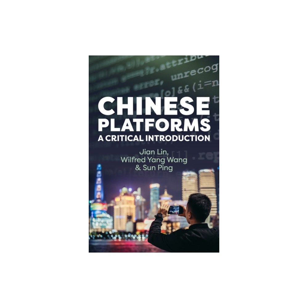 John Wiley And Sons Ltd Chinese Platforms (häftad, eng)