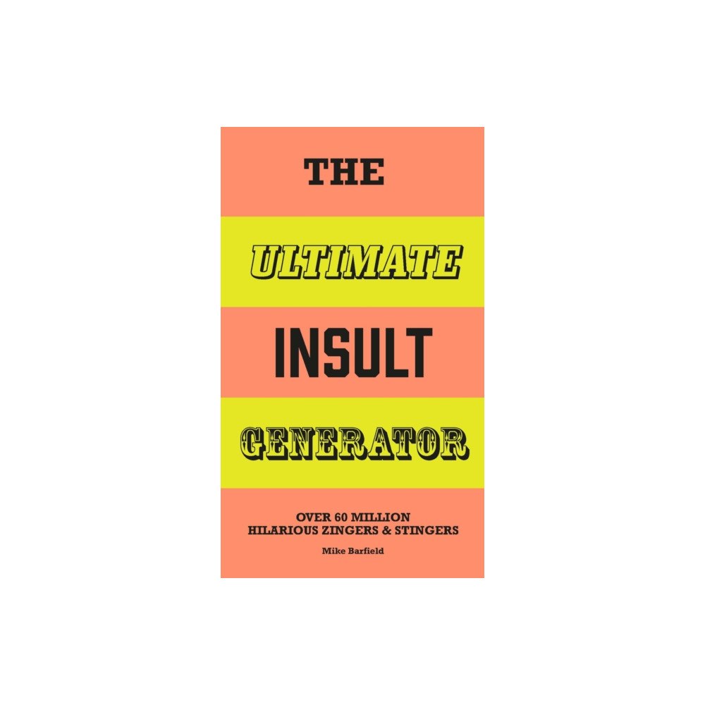 Hachette Children's Group The Ultimate Insult Generator (bok, spiral, eng)