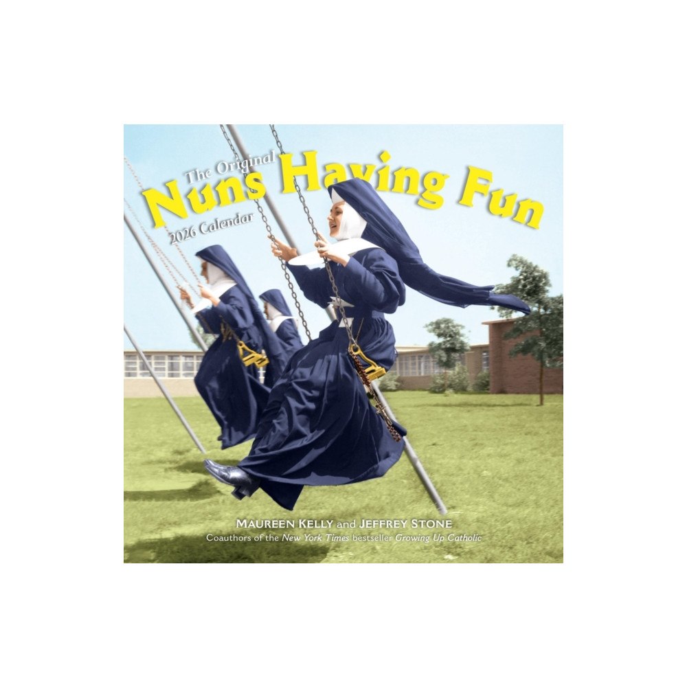 Workman Publishing Nuns Having Fun Wall Calendar 2026