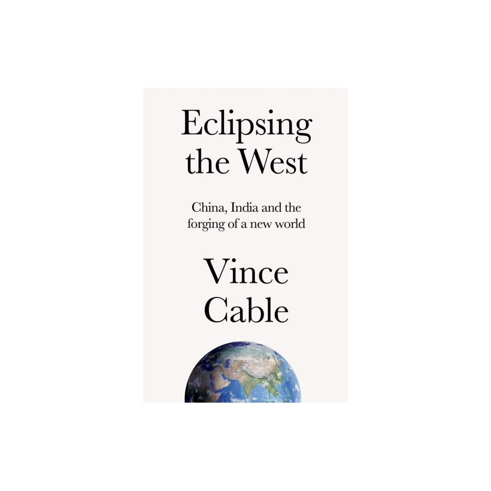 Manchester university press Eclipsing the West (inbunden, eng)