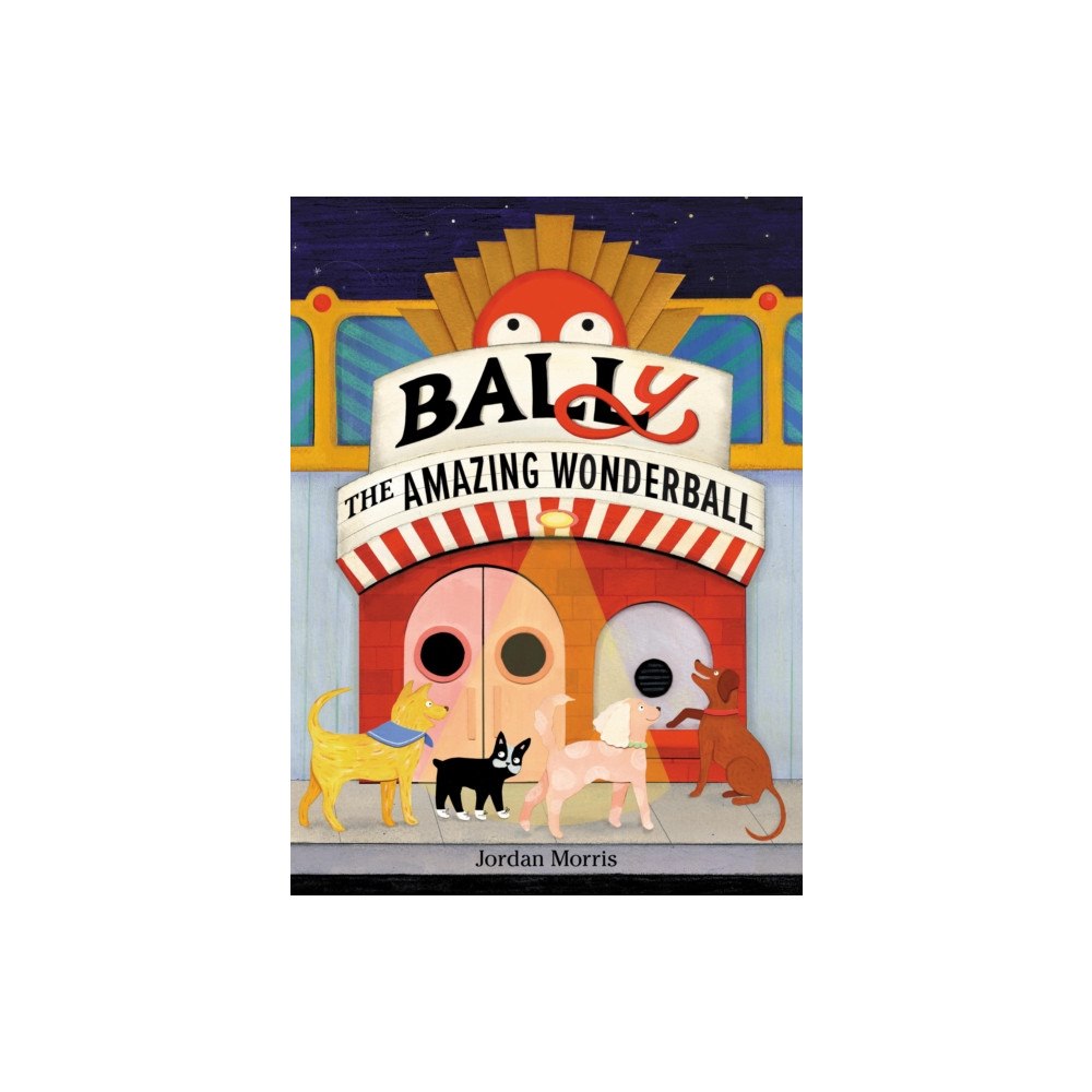 Kids Can Press BALLy the Amazing Wonderball (inbunden, eng)