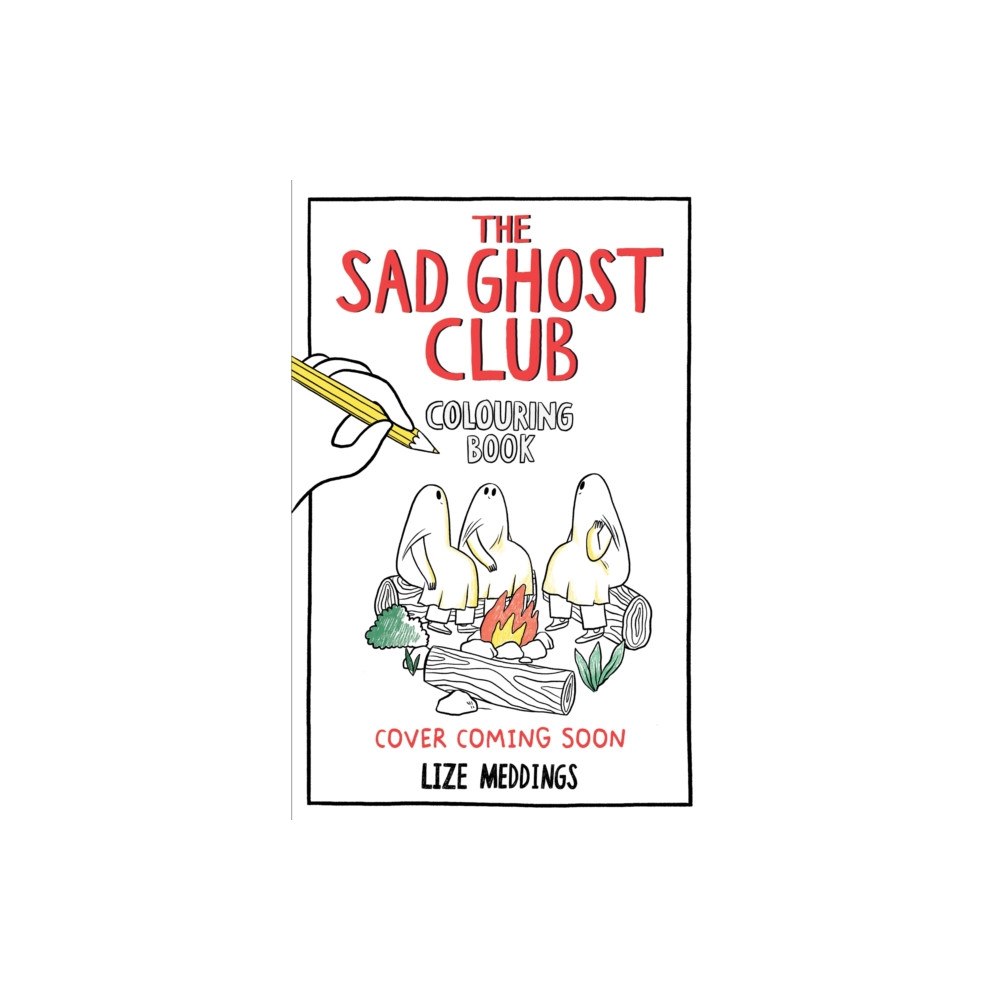 Hachette Children's Group The Sad Ghost Club Colouring Book (häftad, eng)