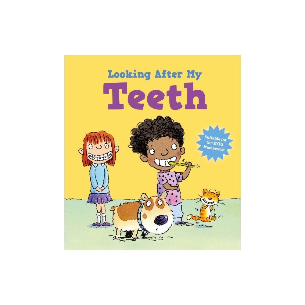Hachette Children's Group Looking After Me: Teeth (häftad, eng)