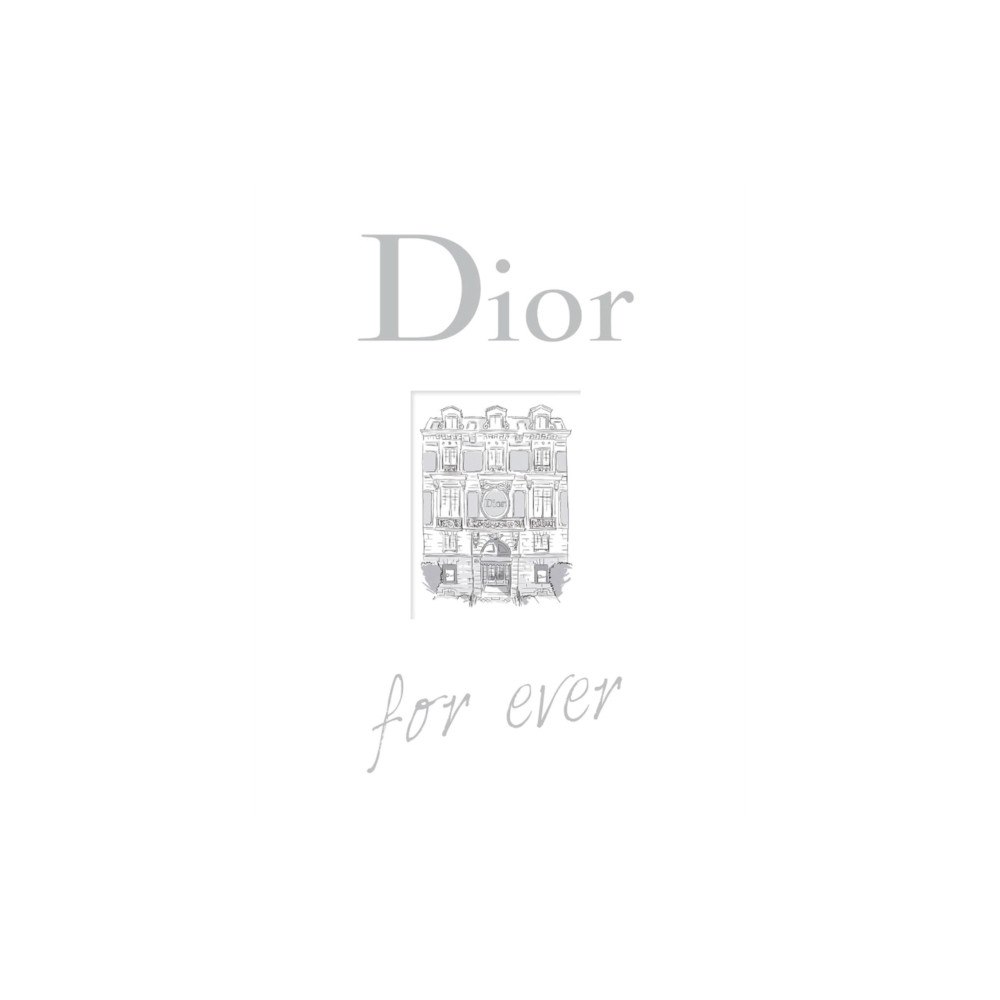 Quercus Publishing Dior For Ever (inbunden, eng)